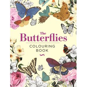 Arcturus Publishing Ltd The Butterflies Colouring Book : Hardback Gift Edition Arcturus Publishing Ltd The Butterflies Colouring Book : Hardback Gift Edition
