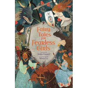 Arcturus Publishing Ltd Fairy Tales For Fearless Girls Arcturus Publishing Ltd Fairy Tales For Fearless Girls