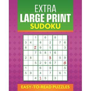 Arcturus Publishing Ltd Extra Large Print Sudoku : Easy To Read Puzzles Arcturus Publishing Ltd Extra Large Print Sudoku : Easy To Read Puzzles