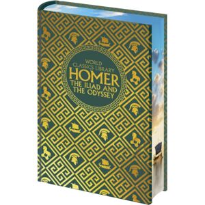 Arcturus Publishing Ltd World Classics Library: Homer : The Iliad And The Odyssey Arcturus Publishing Ltd World Classics Library: Homer : The Iliad And The Odyssey