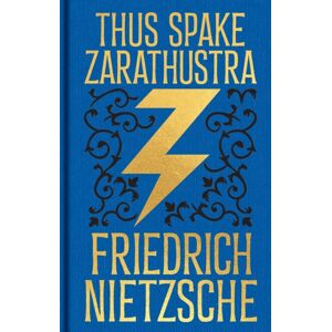 Arcturus Publishing Ltd Thus Spake Zarathustra : Gilded Pocket Edition Arcturus Publishing Ltd Thus Spake Zarathustra : Gilded Pocket Edition
