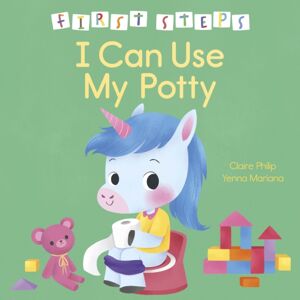 Arcturus Publishing Ltd First Steps: I Can Use My Potty Arcturus Publishing Ltd First Steps: I Can Use My Potty