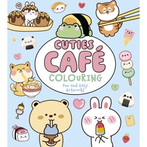 Arcturus Publishing Ltd Cuties Cafe Colouring : Fun And Easy Artworks Arcturus Publishing Ltd Cuties Cafe Colouring : Fun And Easy Artworks