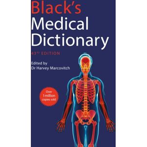 Bloomsbury Publishing PLC Black’s Medical Dictionary Bloomsbury Publishing PLC Black’s Medical Dictionary