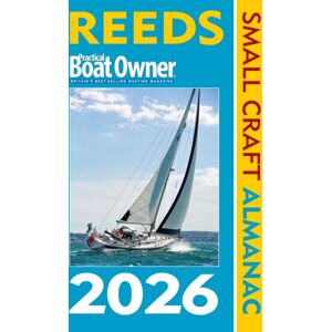Bloomsbury Publishing PLC Reeds Pbo Small Craft Almanac 2026 Bloomsbury Publishing PLC Reeds Pbo Small Craft Almanac 2026