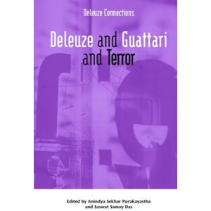 Edinburgh University Press Deleuze And Guattari And Terror Edinburgh University Press Deleuze And Guattari And Terror
