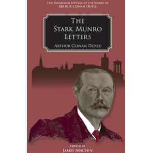 Edinburgh University Press The Stark Munro Letters Edinburgh University Press The Stark Munro Letters