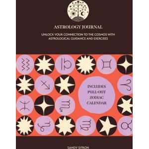 Orion Publishing Co Astrology Journal : Unlock Your Connection To The Cosmos With Astrological Guidance And Exercises Orion Publishing Co Astrology Journal : Unlock Your Connection To The Cosmos With Astrological Guidance And Exercises