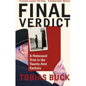 Orion Publishing Co Final Verdict : A Holocaust Trial In The Twenty-First Century Orion Publishing Co Final Verdict : A Holocaust Trial In The Twenty-First Century