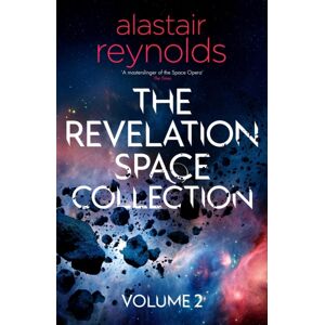 Orion Publishing Co The Revelation Space Collection Volume 2 Orion Publishing Co The Revelation Space Collection Volume 2