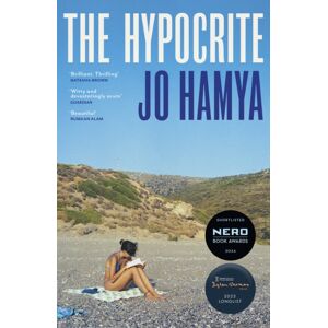 Orion Publishing Co The Hypocrite : Shortlisted For The Nero Book Awards 2024 And Longlisted For The Dylan Thomas Prize 2025 Orion Publishing Co The Hypocrite : Shortlisted For The Nero Book Awards 2024 And Longlisted For The Dylan Thomas Prize 2025