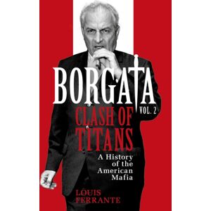 Orion Publishing Co Borgata: Clash Of Titans : A History Of The American Mafia Orion Publishing Co Borgata: Clash Of Titans : A History Of The American Mafia