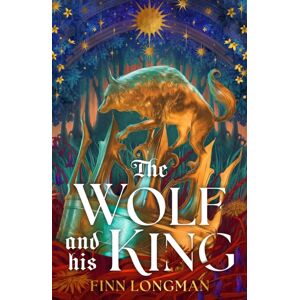 Orion Publishing Co The Wolf And His King : Madeline Miller Meets Medieval Literature In This Spellbinding Queer Werewolf Tale Orion Publishing Co The Wolf And His King : Madeline Miller Meets Medieval Literature In This Spellbinding Queer Werewolf Tale