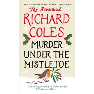Orion Publishing Co Murder Under The Mistletoe : A Canon Clement Christmas Novella Orion Publishing Co Murder Under The Mistletoe : A Canon Clement Christmas Novella