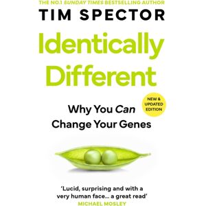 Orion Publishing Co Identically Different : Why You Can Change Your Genes Orion Publishing Co Identically Different : Why You Can Change Your Genes