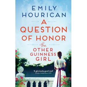 Hachette Books Ireland The Other Guinness Girl: A Question Of Honor Hachette Books Ireland The Other Guinness Girl: A Question Of Honor