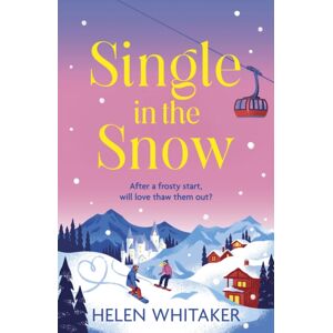 Hodder & Stoughton Single In The Snow : The Perfect Enemies-To-Lovers Winter Romcom! Hodder & Stoughton Single In The Snow : The Perfect Enemies-To-Lovers Winter Romcom!