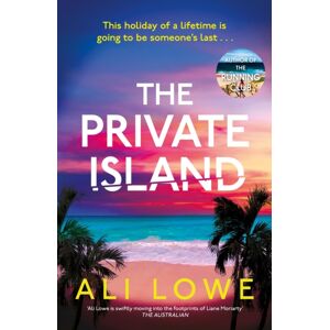 Hodder & Stoughton The Private Island : The Gripping 2025 Thriller Full Of Scandal, Secrets And Glamour From The selling Author Of The School Run Hodder & Stoughton The Private Island : The Gripping 2025 Thriller Full Of Scandal, Secrets And Glamour From The selling Author Of The School Run