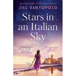 Hodder & Stoughton Stars In An Italian Sky : A Sweeping And Romantic Multi-Generational Love Story From selling Author Of The Light We Lost Hodder & Stoughton Stars In An Italian Sky : A Sweeping And Romantic Multi-Generational Love Story From selling Author Of The Light We Lost