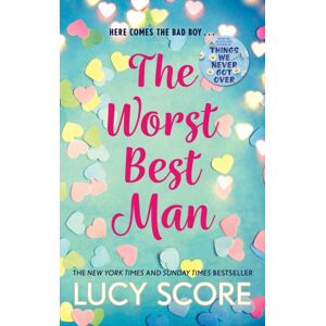 Hodder & Stoughton The Worst Man : A Hilarious And Spicy Romantic Comedy From The Author Of Things We Never Got Over Hodder & Stoughton The Worst Man : A Hilarious And Spicy Romantic Comedy From The Author Of Things We Never Got Over