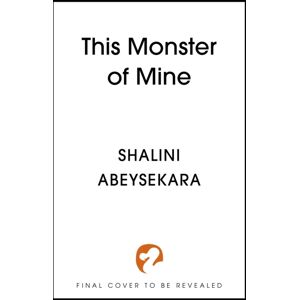 Hodder & Stoughton This Monster Of Mine : The Searingly Seductive And Addictive Enemies-To-Lovers Romantasy Hodder & Stoughton This Monster Of Mine : The Searingly Seductive And Addictive Enemies-To-Lovers Romantasy