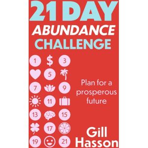 John Murray Press 21 Day Abundance Challenge : Plan For A Prosperous Future John Murray Press 21 Day Abundance Challenge : Plan For A Prosperous Future