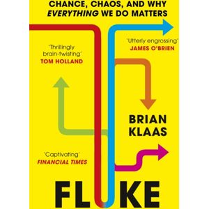 John Murray Press Fluke : Chance, Chaos, And Why Everything We Do Matters John Murray Press Fluke : Chance, Chaos, And Why Everything We Do Matters