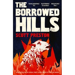 John Murray Press The Borrowed Hills : 'A Sucker-Punch Of A Novel' Guardian John Murray Press The Borrowed Hills : 'A Sucker-Punch Of A Novel' Guardian