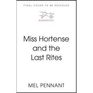John Murray Press Miss Hortense And The Last Rites John Murray Press Miss Hortense And The Last Rites