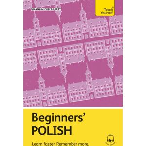 John Murray Press Beginners’ Polish : Learn Faster. Remember More. John Murray Press Beginners’ Polish : Learn Faster. Remember More.