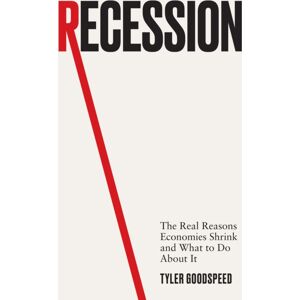 John Murray Press Recession : The Real Reasons Economies Shrink And What To Do About It John Murray Press Recession : The Real Reasons Economies Shrink And What To Do About It