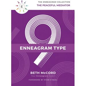 Thomas Nelson Publishers The Enneagram Type 9 : The Peaceful Mediator Thomas Nelson Publishers The Enneagram Type 9 : The Peaceful Mediator
