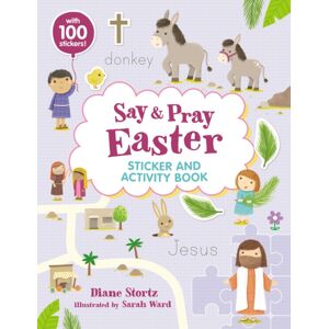 Tommy Nelson Say And Pray Bible Easter Sticker And Activity Book Tommy Nelson Say And Pray Bible Easter Sticker And Activity Book