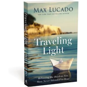 Thomas Nelson Publishers Traveling Light : Releasing The Burdens You Were Never Intended To Bear Thomas Nelson Publishers Traveling Light : Releasing The Burdens You Were Never Intended To Bear