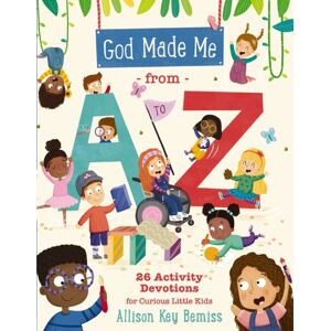 Tommy Nelson God Made Me From A To Z : 26 Activity Devotions For Curious Little Kids Tommy Nelson God Made Me From A To Z : 26 Activity Devotions For Curious Little Kids