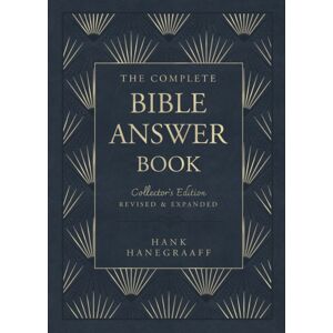 Thomas Nelson Publishers The Complete Bible Answer Book : Collector'S Edition: Revised And Expanded Thomas Nelson Publishers The Complete Bible Answer Book : Collector'S Edition: Revised And Expanded