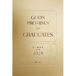 Thomas Nelson Publishers God'S Promises For Graduates: Class Of 2025 - Gold Niv : International Version – The Perfect Christian Graduation Gifts To Celebrate Your Grad Thomas Nelson Publishers God'S Promises For Graduates: Class Of 2025 - Gold Niv : International Version – The Perfect Christian Graduation Gifts To Celebrate Your Grad