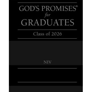 Thomas Nelson Publishers God'S Promises For Graduates: Class Of 2026 - Black Niv : International Version Thomas Nelson Publishers God'S Promises For Graduates: Class Of 2026 - Black Niv : International Version