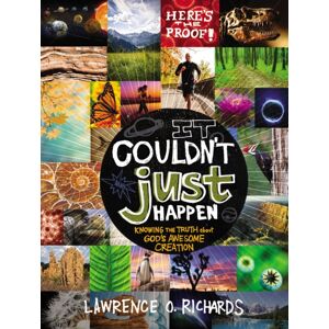 Tommy Nelson It Couldn'T Just Happen : Knowing The Truth About God'S Awesome Creation Tommy Nelson It Couldn'T Just Happen : Knowing The Truth About God'S Awesome Creation