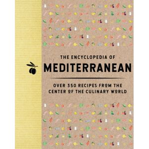 HarperCollins Focus The Encyclopedia Of Mediterranean : Over 350 Recipes From The Center Of The Culinary World HarperCollins Focus The Encyclopedia Of Mediterranean : Over 350 Recipes From The Center Of The Culinary World