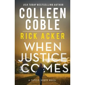Thomas Nelson Publishers When Justice Comes Thomas Nelson Publishers When Justice Comes