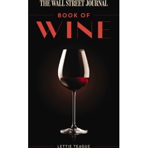 HarperCollins Focus The Wall Street Journal Book Of Wine : A Global Exploration Of Iconic Varietals HarperCollins Focus The Wall Street Journal Book Of Wine : A Global Exploration Of Iconic Varietals