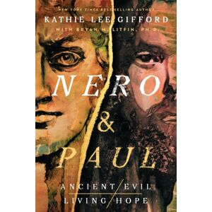 Thomas Nelson Publishers Nero And Paul : How The Gospel Of Grace Defeated The Ruler Of Rome Thomas Nelson Publishers Nero And Paul : How The Gospel Of Grace Defeated The Ruler Of Rome