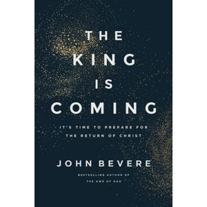 Thomas Nelson Publishers The King Is Coming : It'S Time To Prepare For The Return Of Christ Thomas Nelson Publishers The King Is Coming : It'S Time To Prepare For The Return Of Christ