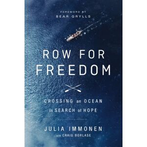 Thomas Nelson Publishers Row For Freedom : Crossing An Ocean In Search Of Hope Thomas Nelson Publishers Row For Freedom : Crossing An Ocean In Search Of Hope