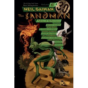DC Comics Sandman Volume 6 : Fables And Reflections 30th Anniversary Edition DC Comics Sandman Volume 6 : Fables And Reflections 30th Anniversary Edition