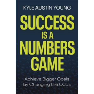 Hay House Inc Success Is A Numbers Game : Achieve Bigger Goals By Changing The Odds Hay House Inc Success Is A Numbers Game : Achieve Bigger Goals By Changing The Odds