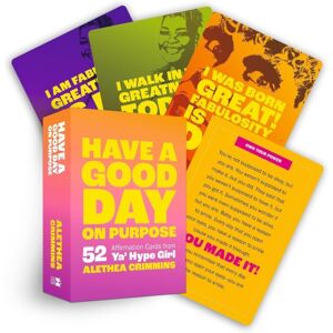 Hay House Inc Have A Good Day On Purpose : 52 Affirmation Cards From Ya' Hype Girl Hay House Inc Have A Good Day On Purpose : 52 Affirmation Cards From Ya' Hype Girl