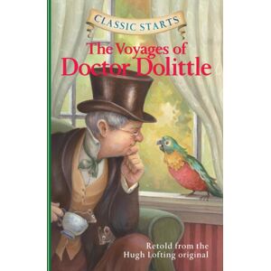 Sterling Juvenile Classic Starts®: The Voyages Of Doctor Dolittle Sterling Juvenile Classic Starts®: The Voyages Of Doctor Dolittle