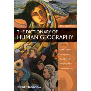 John Wiley and Sons Ltd The Dictionary Of Human Geography John Wiley and Sons Ltd The Dictionary Of Human Geography